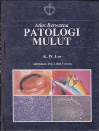 Atlas Berwarna Patologi Mulut