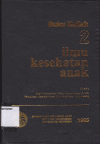 Buku Kuliah Ilmu Kesehatan Anak JILID 2 Cetakan 4