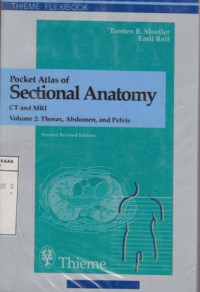 Image of Pocket Atlas of Sectional Anatomy Computed Tomography and Magnetic Resonance Imaging Volume 2 : Thorax, Abdomen, and Pelvis