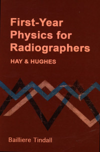 Image of First Year Physics for Radiographers