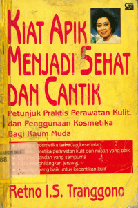 Kiat Apik Menjadi Sehat Dan Cantik