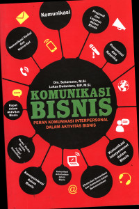 Image of Komunikasi Bisnis Peran Komunikasi Interpersonal Dalam Aktivitas Bisnis