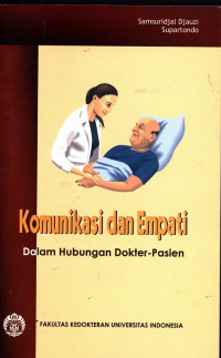Image of Komunikasi dan Empati dalam hubungan dokter - pasien