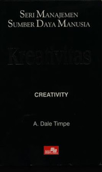 Kreativitas : Creativity Seri Manajemen Sumber Daya Manusia 5