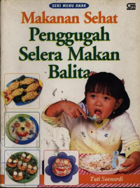 Makanan Sehat Penggugah Selera Makan Balita