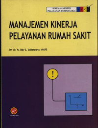 Manajemen Kinerja Pelayanan Rumah Sakit