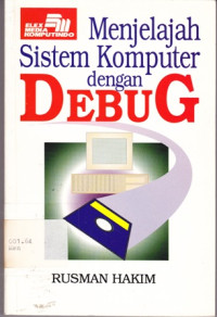 Image of Menjelajah Sistem Komputer dengan Debug