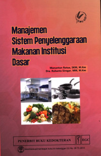 Image of Manajemen Sistem Penyelenggaraan Makanan Institusi Dasar
