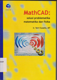 Image of MathCad : Solusi Problematika Matematika dan Fisika