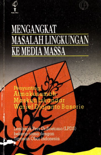 Image of Mengangkat Masalah Lingkungan ke Media Massa