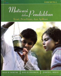 Image of Motivasi dalam pendidikan : Teori, Penelitian, dan Aplikasi