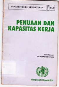 Penuaan dan Kapasitas Kerja (Aging and Working Capacity)