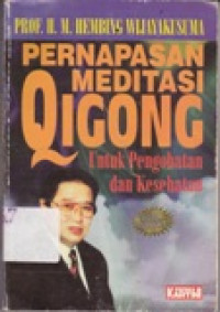 Image of Pernapasan Meditasi Qigong : Untuk Pengobatan dan Kesehatan