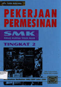 Pekerjaan pemesanan SMK Bidang Keahlian Teknik mesin Tingkat 2