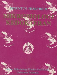 Penuntun Praktikum Mikrobiologi Kedokteran