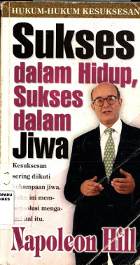 Hukum-hukum Kesuksesan Sukses dalam hidup, Sukses dalam Jiwa