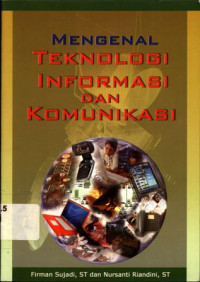 Image of Mengenal Teknologi Informasi dan Komunikasi