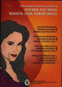 Program Penaggulangan Anemia Gizi pada Wanita Usia Subur (WUS)