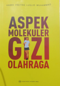 Aspek Molekuler Gizi Olahraga