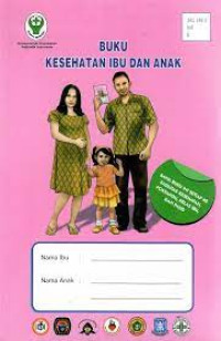 Image of Buku Kesehatan Ibu dan Anak Tahun 2011