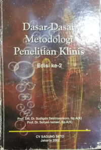 Dasar-dasar metodologi penelitian klinis