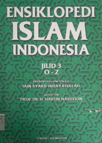 Ensiklopedi Islam Indonesia Jilid 3  o - z