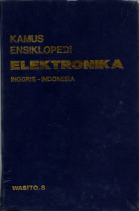 Image of Kamus Ensiklopedia Elektronika : Inggris - Indonesia