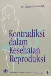 Kontradiksi Dalam Kesehatan Reproduksi