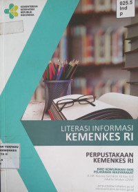 Literasi informasi kemenkes RI : Perpustakaan Kemenkes RI