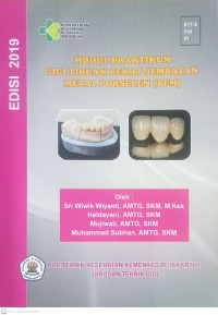 Image of Modul Praktikum Gigi Tiruan Cekat Jembatan Metal Porselen (PFM)