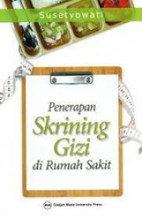 Image of Penerapan Skrining Gizi di Rumah Sakit