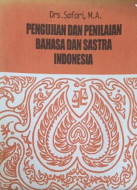 Pengujian dan Penilaian Bahasa dan Sastra Indonesia