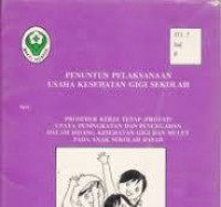 Penuntun Pelaksanaan Usaha Kesehatan Gigi Sekolah