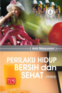 Perilaku Hidup Berish dan Sehat (PHBS)