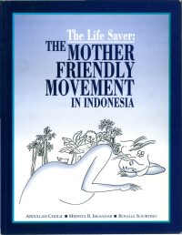 The Life Saver: The Mother Friendly Movement in Indonesia