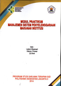 Manajemen Sistem Penyelenggaraan Makanan Institusi : Modul Praktikum D4