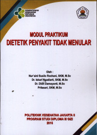 Dietetik Penyakit Tidak Menular : Modul Praktikum D3