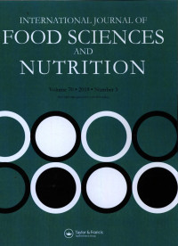 Internasional Journal of Food Sciences and Nutrition Vol. 70 Num. 3