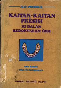 Image of Kaitan kaitan presisi di dalam kedokteran gigi