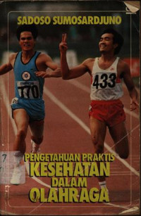 Pengetahuan Praktis Kesehatan dalam Olahraga