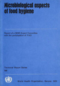 Image of Microbiological Aspects of Food Hygiene : Report of a WHO Expert Committee with the Participation of FAO