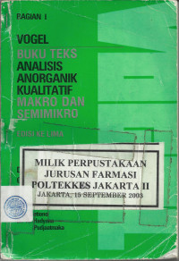 Image of Vogel Buku Teks Analisis Anorganik Kualitatif Makro dan Semimikro  (Bagian 1)